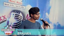Vikas - Banjara By Vikas - Rock Star Ki Khoj Round II | Music Audition in Delhi