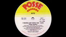 Ritz - I Wanna Get With You ( Disco Funk 1981 )