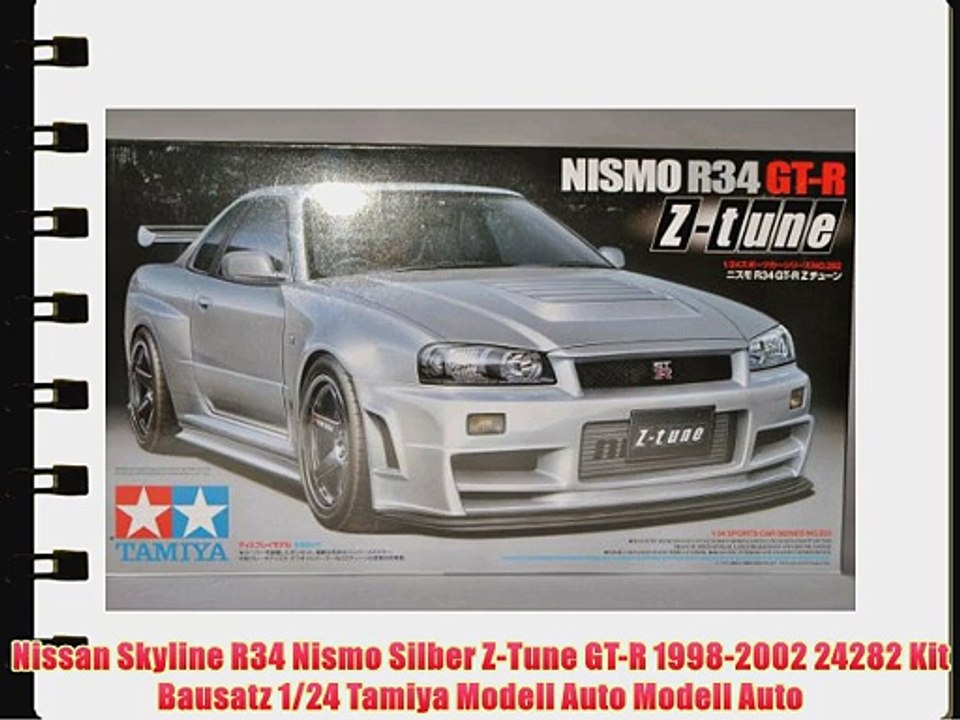 Nissan Skyline R34 Nismo Silber Z-Tune GT-R 1998-2002 24282 Kit Bausatz 1/24 Tamiya Modell