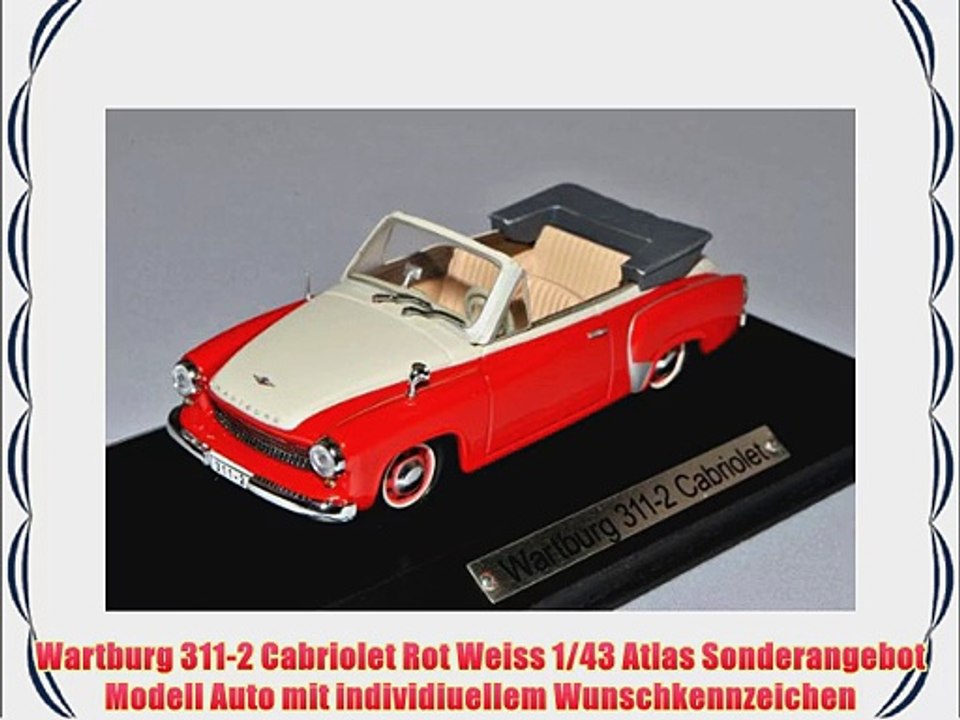 Wartburg 311-2 Cabriolet Rot Weiss 1/43 Atlas Sonderangebot Modell Auto mit individiuellem