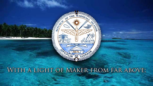National Anthem of the Marshall Islands - Forever Marshall Islands
