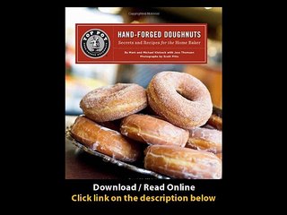 Top Pot Hand-Forged Doughnuts Secrets And Recipes For The Home Baker EBOOK (PDF) REVIEW