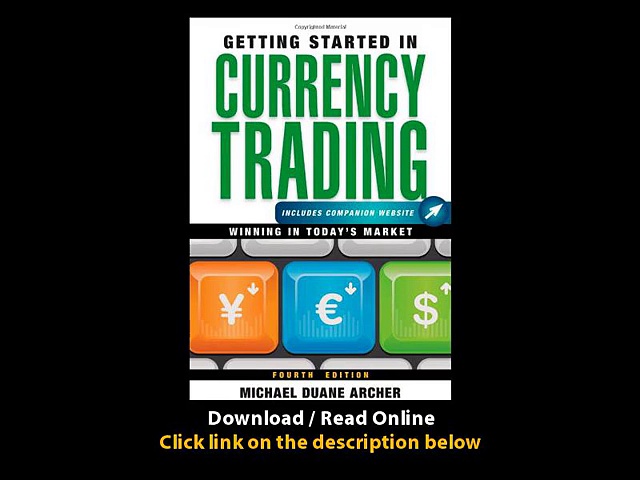 Getting Started In Currency Trading Companion Website Winning In Todays Market EBOOK (PDF) REVIEW