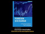 Foreign Exchange A Practical Guide To The FX Markets EBOOK (PDF) REVIEW