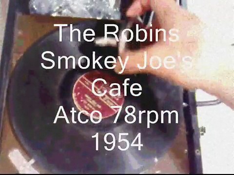 Smokey Joes Cafe....The Robins....78rpm