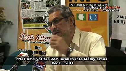 'Not time yet for DAP inroads into Malay areas'