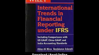 Wiley International Trends In Financial Reporting Under IFRS Including Comparisons With US GAAP Chinese GAAP And Indian GAAP EBOOK (PDF) REVIEW