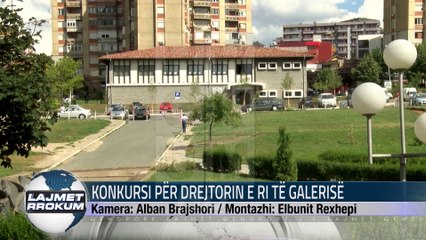 KONKURSI PËR DREJTORIN E RI TË GALERISË