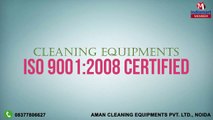 Cleaning Equipments by Aman Cleaning Equipments Private Limited, Noida