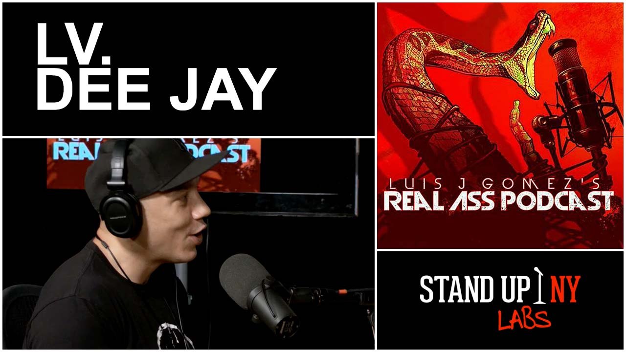 REAL ASS PODCAST - LV. Dee Jay