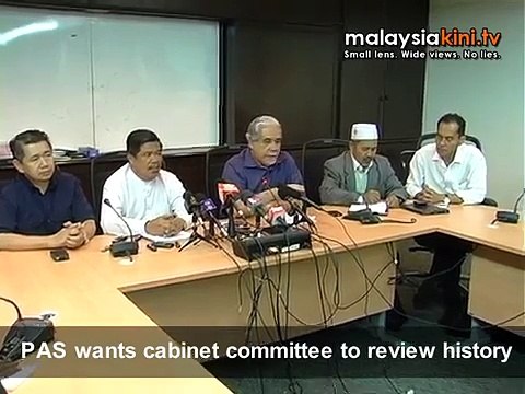 PAS wants cabinet committee to review history