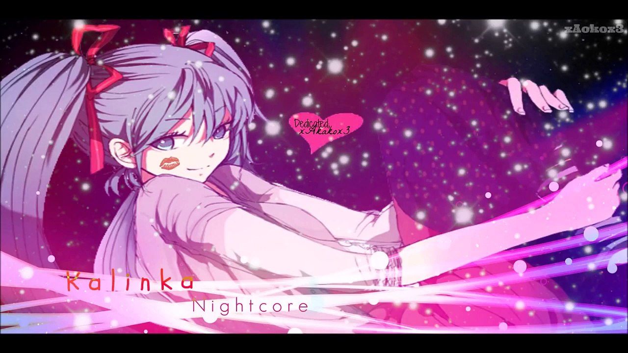 Nightcore - Kalinka