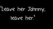| Leave her Johnny! | shanty | Assassin's Creed IV Black Flag | lyrics |