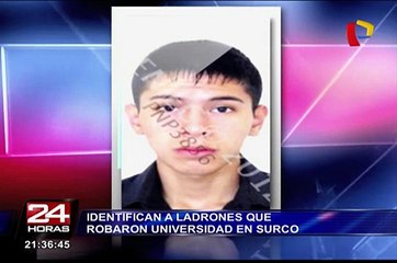 Identifican a ladrones que robaron universidad en Surco