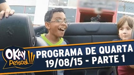 Okay Pessoal!!! - Quarta - Parte 1