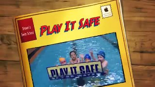 Play It Safe By The Water -Shawn's Swim School