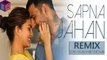 Sapna Jahan [Remix] – Brothers [2015] Remix by DJ Paroma FT. Akshay Kumar & Jacqueline Fernandez [FULL HD] - (SULEMAN - RECORD)