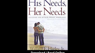 His Needs Her Needs Building An Affair-Proof Marriage -  BOOK PDF