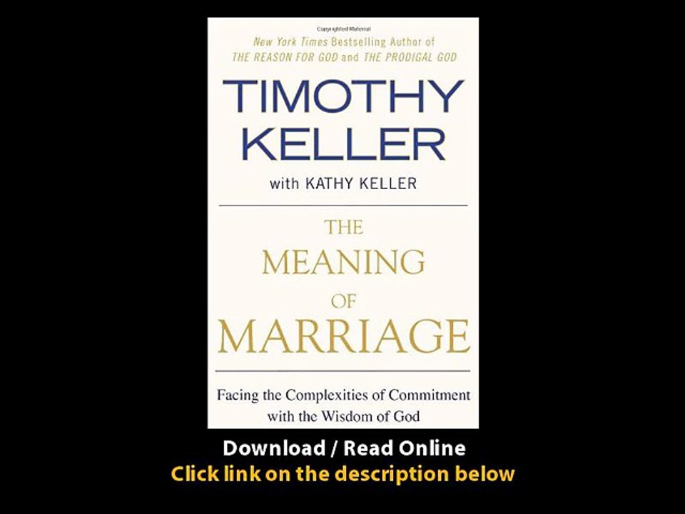 The Meaning Of Marriage Facing The Complexities Of Commitment With The Wisdom Of God -  BOOK PDF