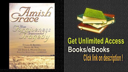 Amish Grace How Forgiveness Transcended Tragedy PDF