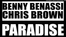 Chris Brown - Paradise Ft. Benny Benassi