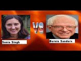 Sonia Singh vs Bernie Sanders. Who is Better ]