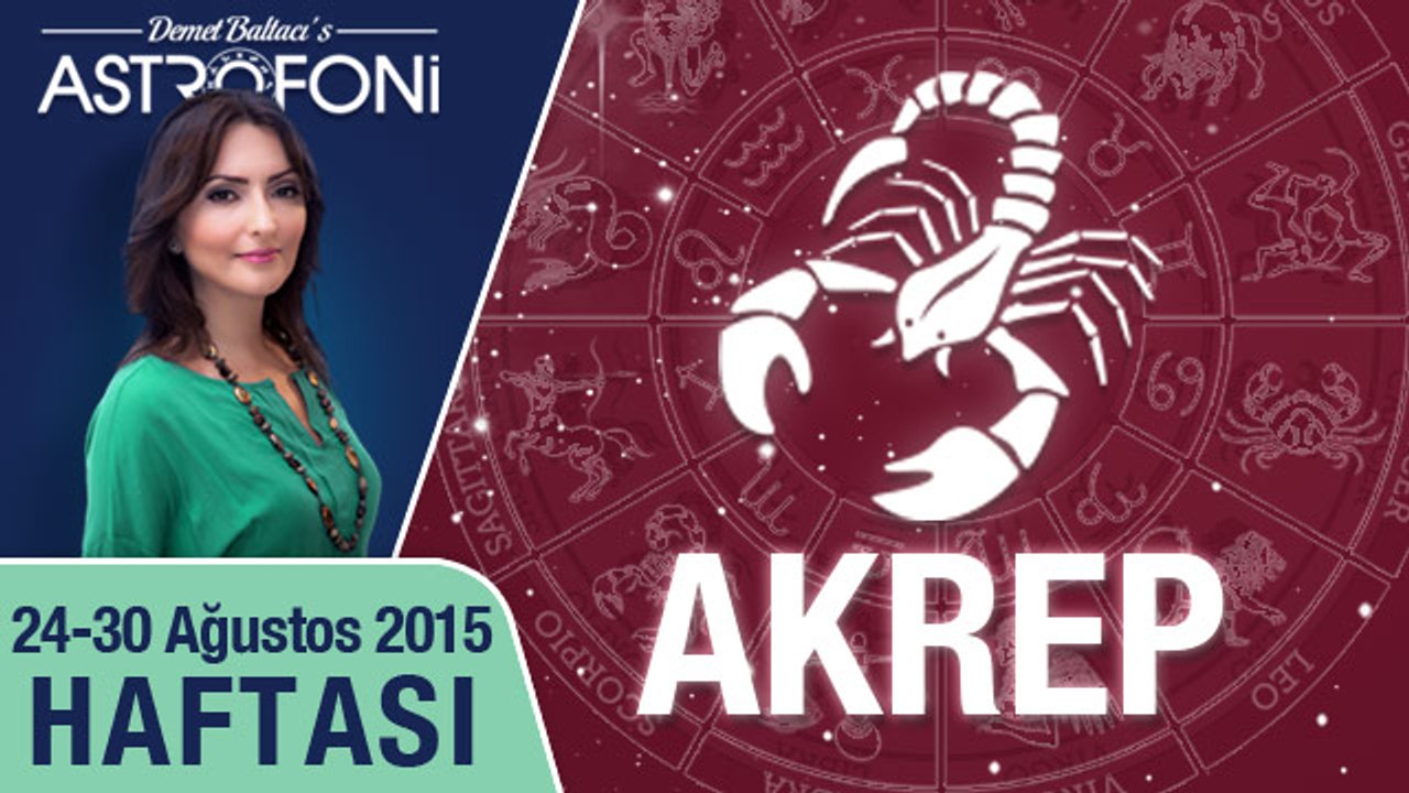 AKREP haftalık yorumu 24-30 Ağustos 2015