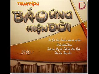 Những Câu Chuyện Báo Ứng Hiện Đời - phần 1