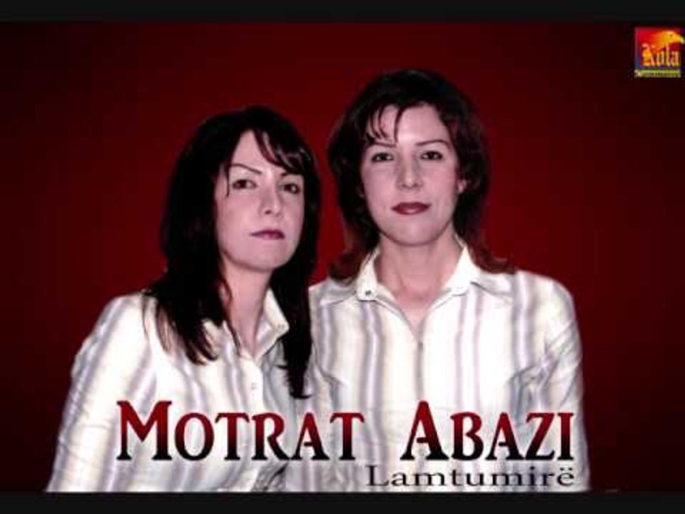 Motrat Abazi Buzeqeshja jote video Dailymotion