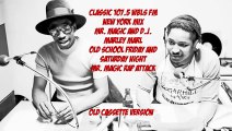 Classic New York Radio - 107.5 Wbls Dj Marley Marl Classic Mix - Mr Magic Rap Attack Show