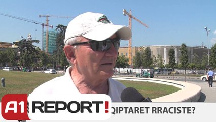 Vox Report, "A jane shqiptaret raciste?"