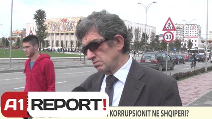 Скачать видео: A1 REPORT-VOX REPORT-Si është niveli i korrupsionit në Shqipëri?