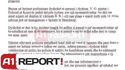 A1 Report - Kosovë, vritet kandidati i AAK-së vetëdorëzohet polici i dyshuar