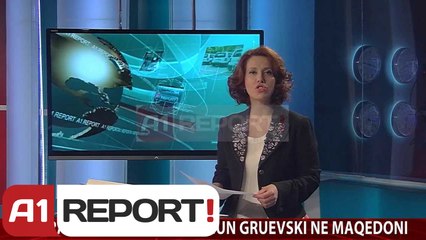 A1 Report - Edicioni i Lajmeve 6 Nentor 2013