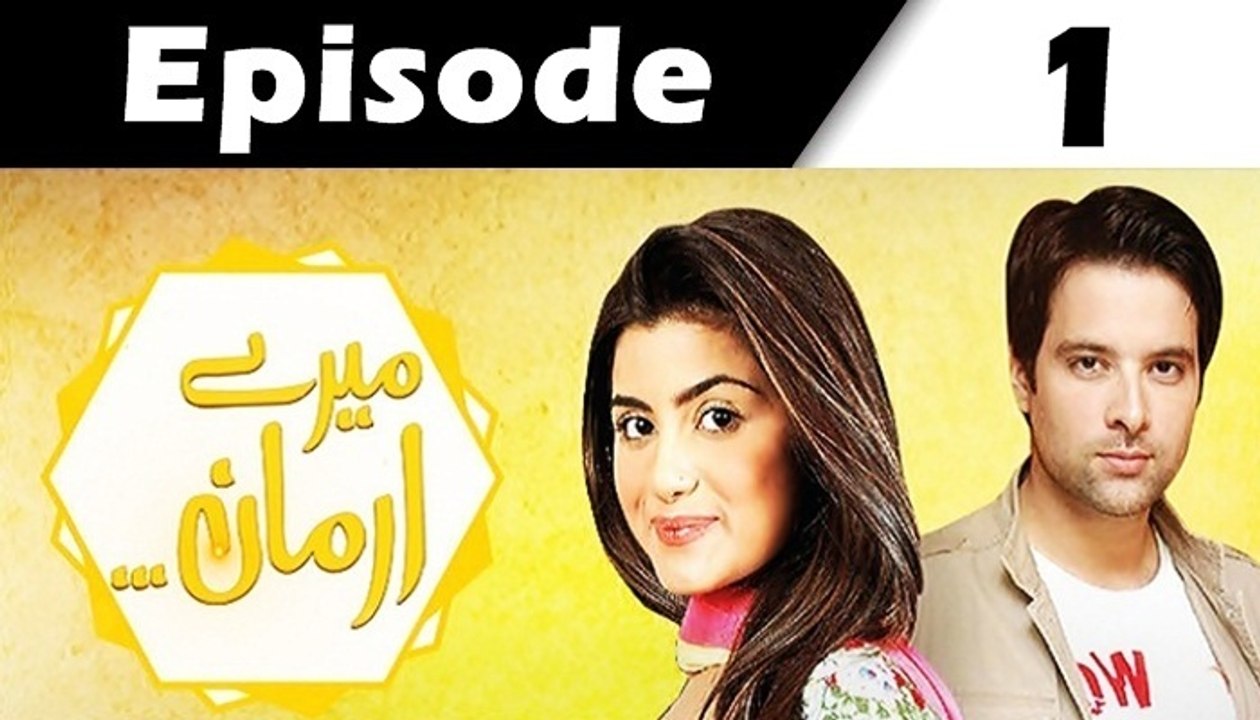 Mere Armaan Episode 1 Full