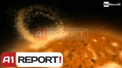 A1 Report - Stuhia diellore, SOS në Tokë sot një shpërthim i madh