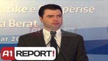 A1 Report - Berat, Basha: Pas 4 muajsh asnje nga premtimet nuk eshte mbajtur