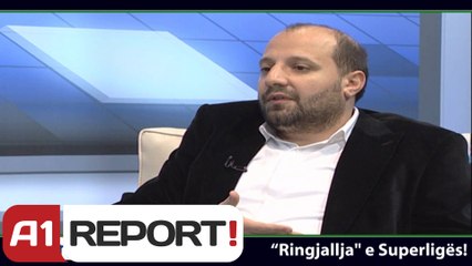 A1 Report- Airport Sport, Ringjallje e Superliges!