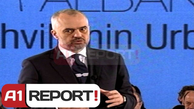 A1 Report - Hapet Atelier Albania, Rama: Sfidë, zhvillimi i integruar urban