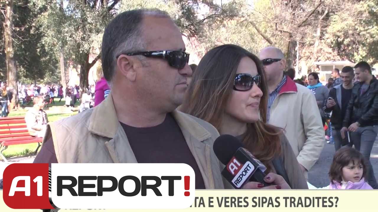 A1 REPORT- VOX REPORT- A festohet dita e verës sipas traditës?