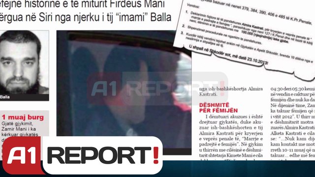 A1 Report - Balla i çoi ne Siri djalin 4 vjeç Deshmia: Me kercenoi me jete