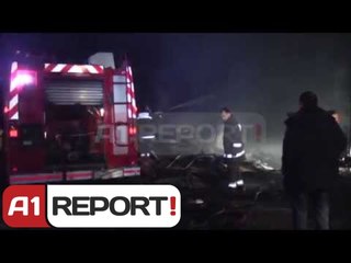 A1 Report - Zjarri ne barake, shuhet familja vdes ne spital edhe kryefamiljari