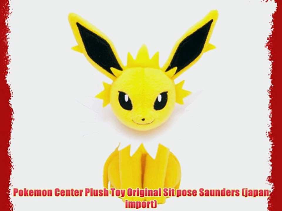 Pokemon Center Plush Toy Original Sit pose Saunders (japan import)
