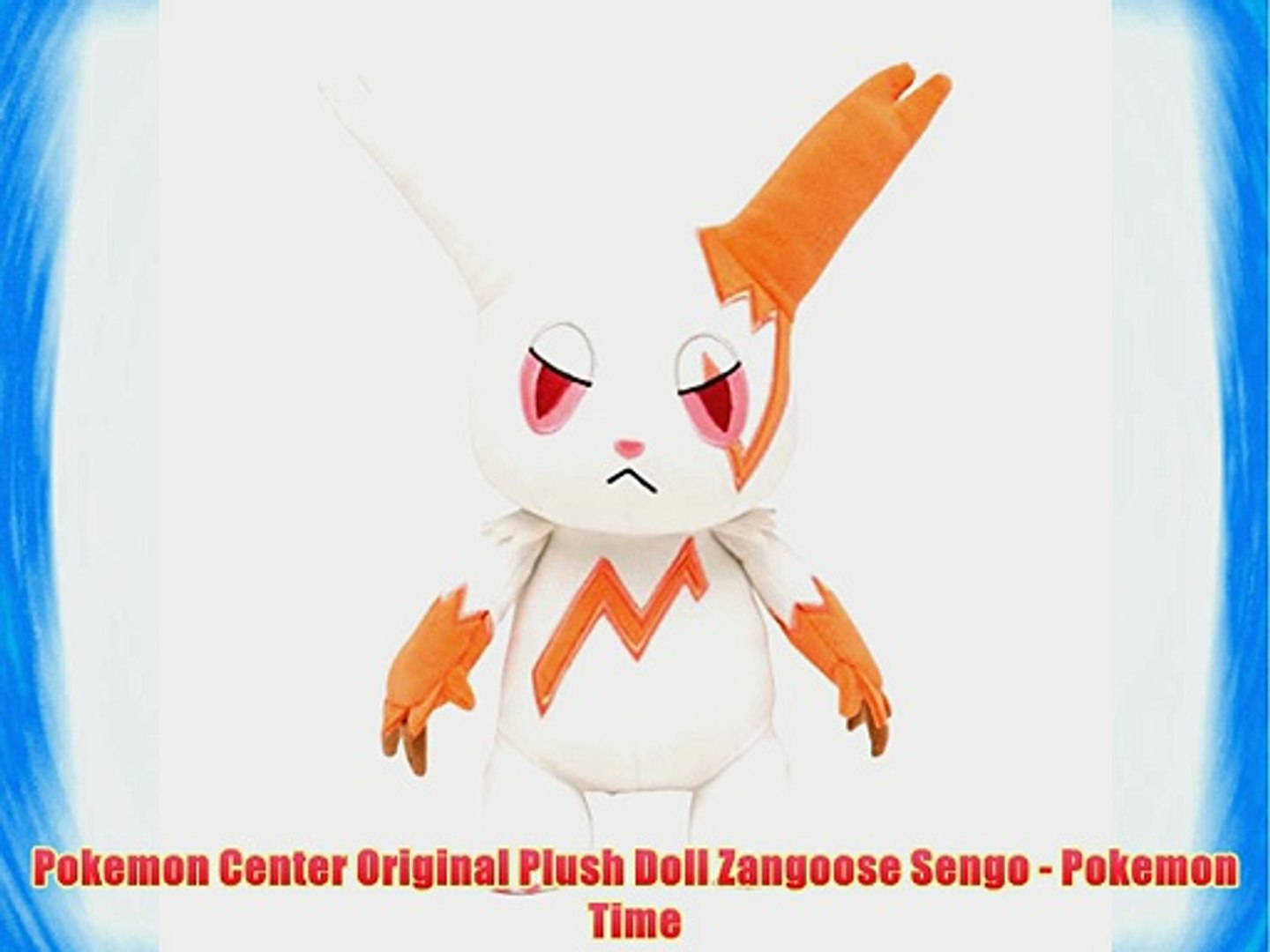 Pokemon Center Original Plush Doll Zangoose Sengo Pokemon Time Video Dailymotion