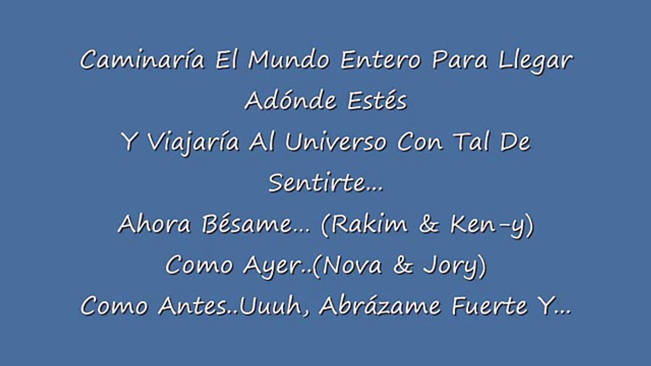 Besame - RAKIM & KEN-Y (LETRA ORIGINAL)