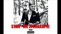 ST | STAN - MΕ ΣΤΕΝΑΧΩΡΕΙ REMIX (Costas Galatis & Deko)| 21.08.2015 (Official mp3 hellenicᴴᴰ music web promotion) Greek- face