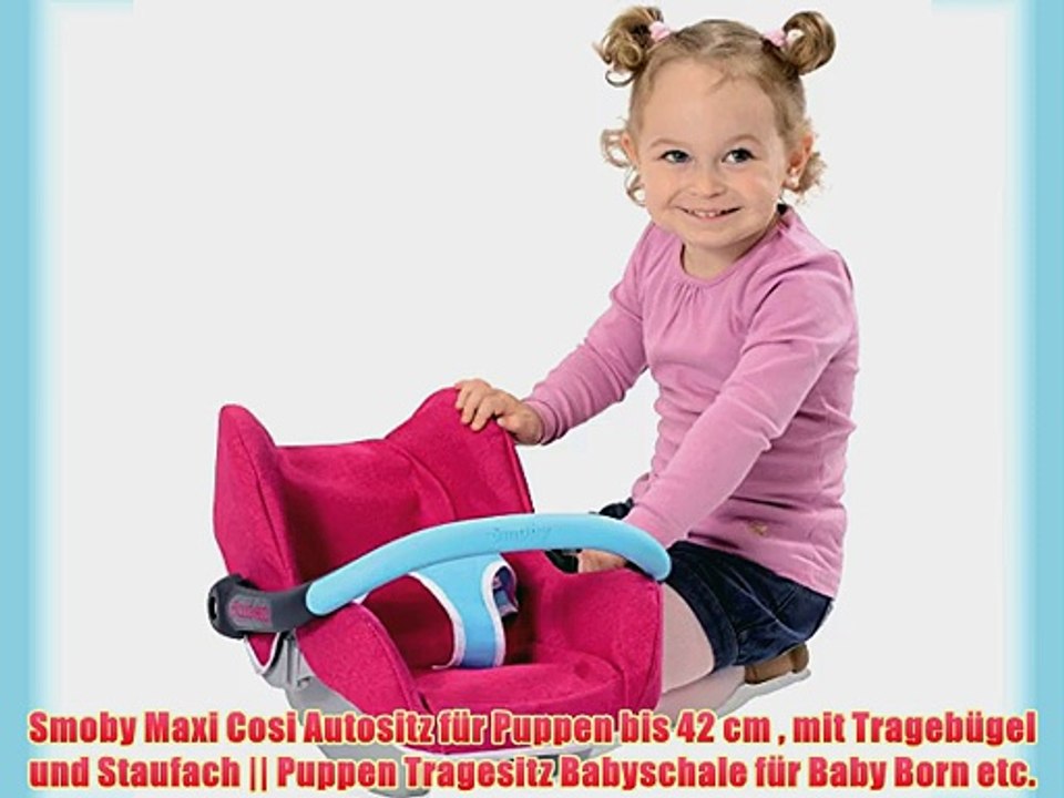Smoby Maxi Cosi Autositz f?r Puppen bis 42 cm  mit Trageb?gel und Staufach || Puppen Tragesitz