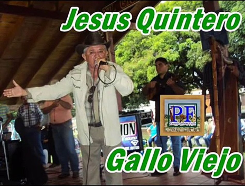 Jesus Quintero. El Tigre De Matanegra - Gallo Viejo