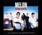 Melon Diesel - Quiero Un Camino