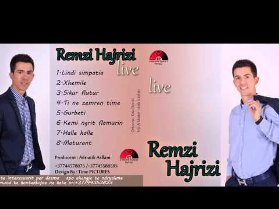Remzi Hajrizi -  Ti ne zemren time Live 2015